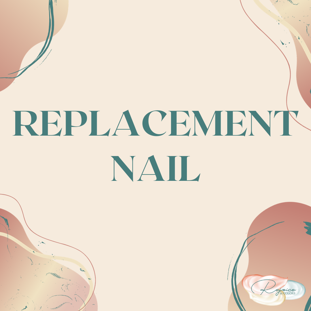 REPLACEMENT NAIL