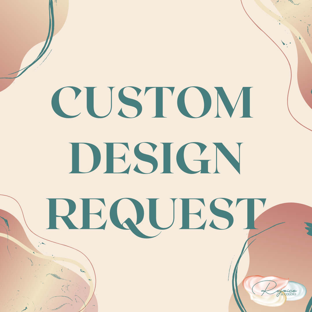 Custom Design Request